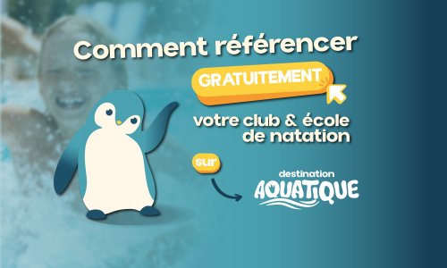 Rendre visible son club de natation GRATUITEMENT