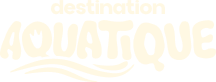 Destination aquatique