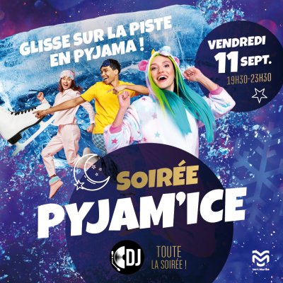 Soirée Pyjam'Ice